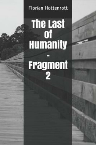 Cover of The Last of Humanity - Fragment 2