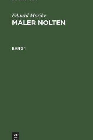 Cover of Eduard Moerike: Maler Nolten. Band 1