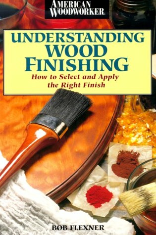 Cover of Understanding Wood Finishing