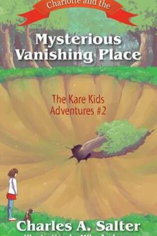 Cover of Charlotte and the Mysterious Vanishing Place