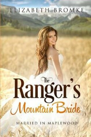 Cover of The Ranger's Mountain Bride
