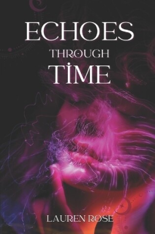 Cover of Echoes Through Time