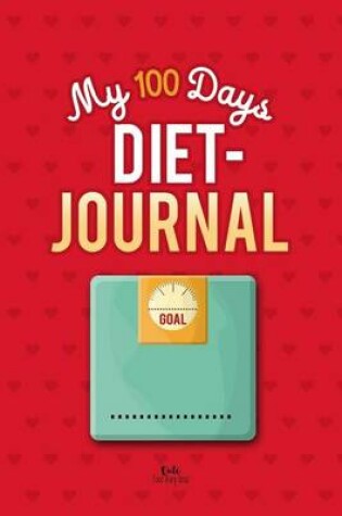 Cover of My 100 Days Diet Journal