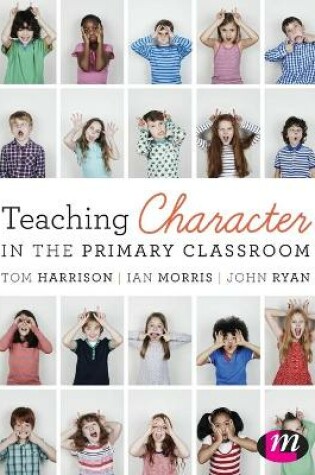 Cover of Teaching Character in the Primary Classroom