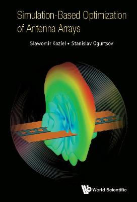 Book cover for Simulation-based Optimization Of Antenna Arrays