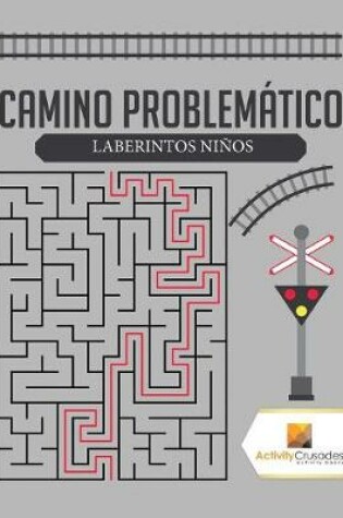 Cover of Camino Problemático
