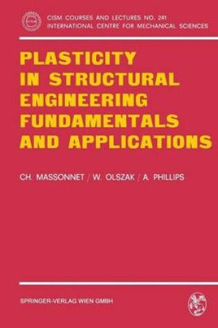 Cover of Plasticity in Structural Engineering, Fundamentals and Applications