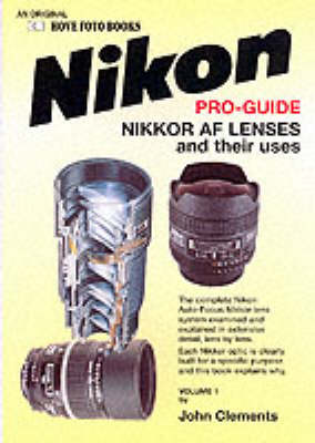 Book cover for The Complete Nikon-Nikkor AF Lenses and Their Uses Guide