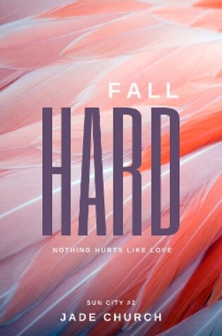 Cover of Fall Hard
