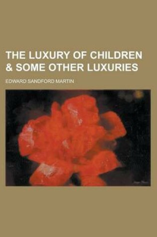 Cover of The Luxury of Children