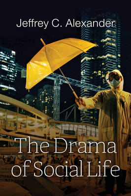 Book cover for The Drama of Social Life