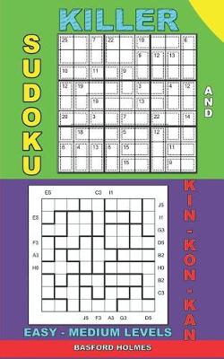 Book cover for Killer sudoku and Kin-kon-kan easy - medium levels.