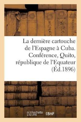 Book cover for La Derniere Cartouche de l'Espagne A Cuba