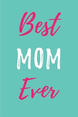 Book cover for Best Mom Ever