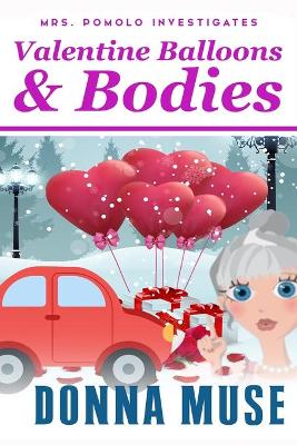 Book cover for Valentine Balloons & Bodies
