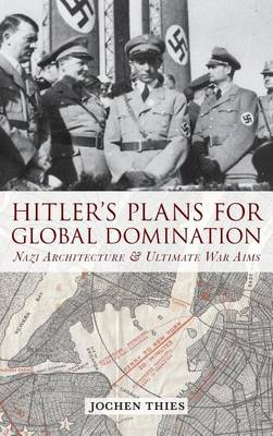 Book cover for Hitler's Plans for Global Domination