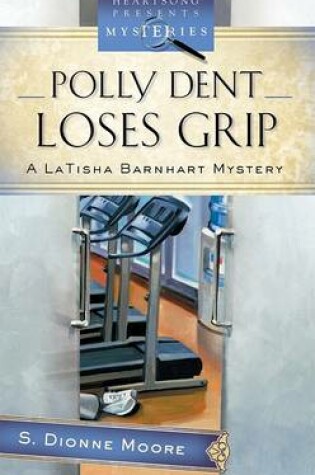 Cover of Polly Dent Loses Grip