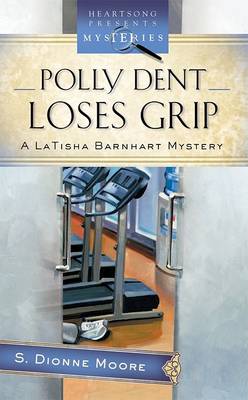 Book cover for Polly Dent Loses Grip