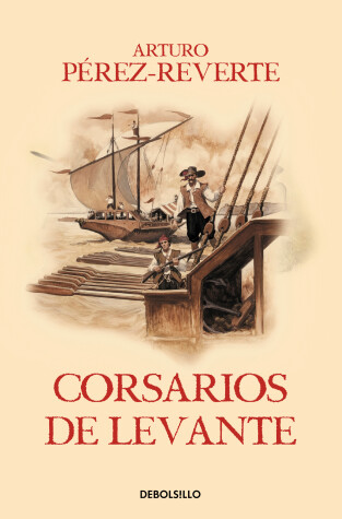 Book cover for Corsarios de Levante / Pirates of the Levant