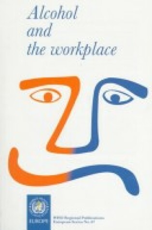 Cover of Alcohol and the Workplace