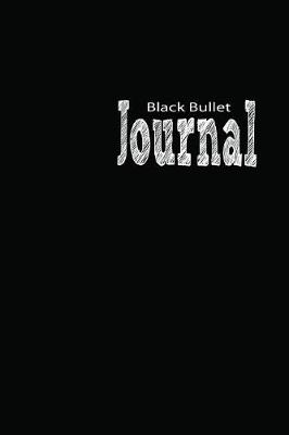 Cover of Black Bullet Journal