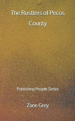 Book cover for The Rustlers of Pecos County - Publishing People Series