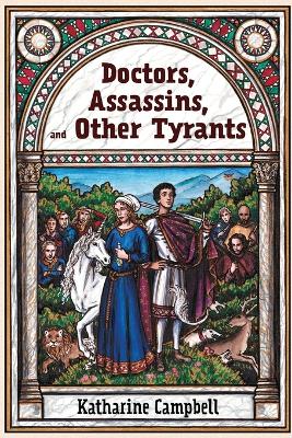 Book cover for Doctors, Assassins, and Other Tyrants