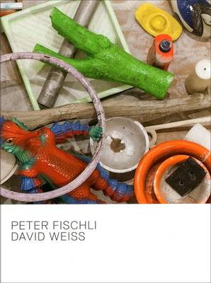 Book cover for Peter Fischli & David Weiss