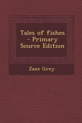 Cover of Tales of Fishes - Primary Source Edition