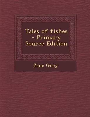 Book cover for Tales of Fishes - Primary Source Edition