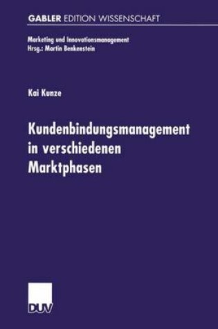 Cover of Kundenbindungsmanagement in verschiedenen Marktphasen
