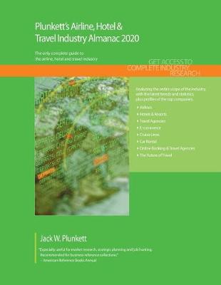 Book cover for Plunkett's Airline, Hotel & Travel Industry Almanac 2020
