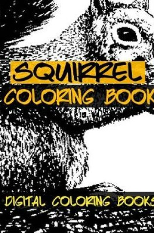 Cover of Squirrel Coloring Book