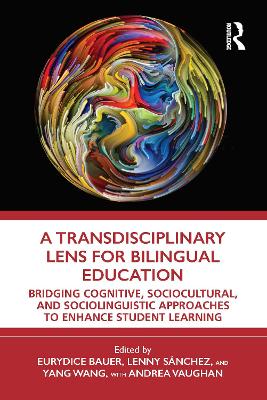 Book cover for A Transdisciplinary Lens for Bilingual Education