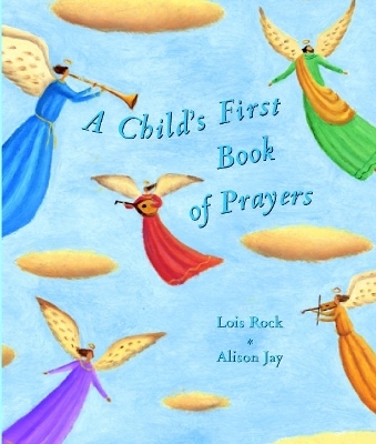 Book cover for A Child's First Book of Prayers