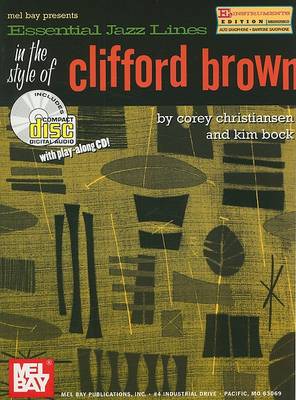 Cover of Essential Jazz Lines in the Style of Clifford Brown, E-Flat Instruments Edition