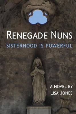 Book cover for Renegade Nuns