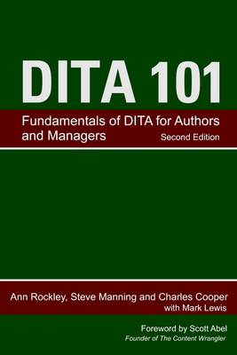 Book cover for Dita 101 : Second Edition: Fundamentals of DITA for Authors and Managers