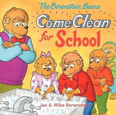 Book cover for The Berenstain Bears Come Clean for School