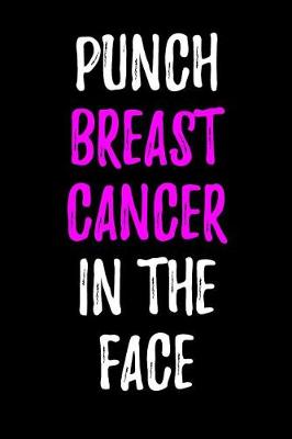 Book cover for Punch Breast Cancer in the Face