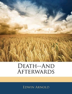 Book cover for Death--And Afterwards