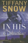 Book cover for In His Shadow