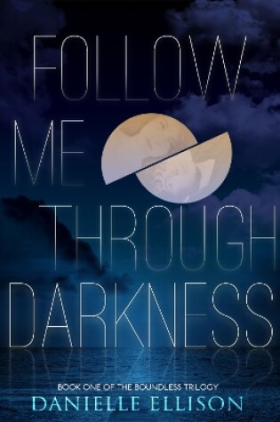 Cover of Follow Me Through Darkness