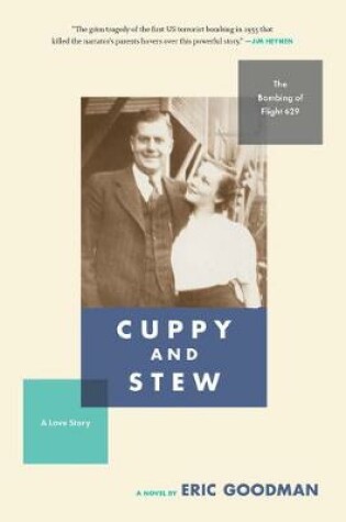 Cover of Cuppy and Stew: The Bombing of Flight 629, a Love Story