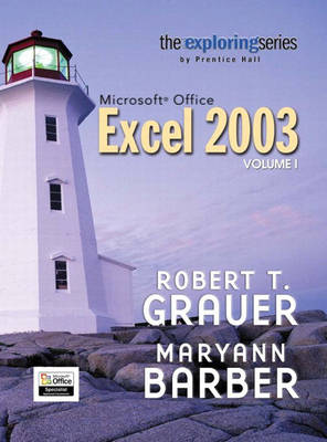 Book cover for Exploring Microsoft Office Excel 2003 Volume 1- Adhesive Bound