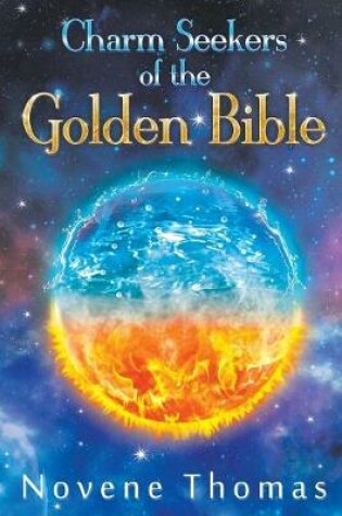 Cover of Charm Seekers of the Golden Bible