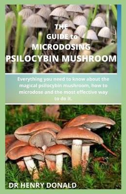 Book cover for THE GUIDE to MICRODOSING PSILOCYBIN MUSHROOM