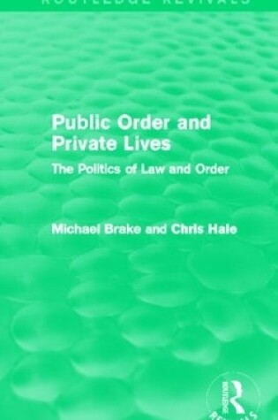 Cover of Public Order and Private Lives (Routledge Revivals)