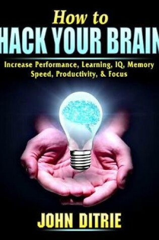 Cover of How to Hack Your Brain