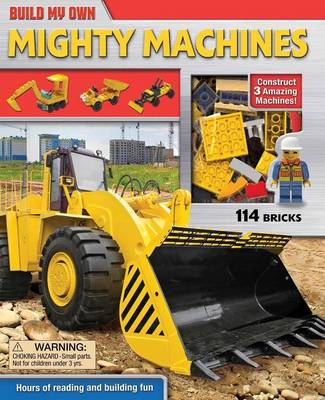 Cover of Build My Own Mighty Machines